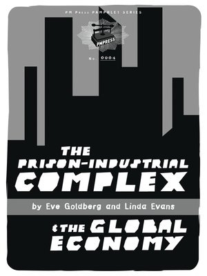 cover image of The Prison-Industrial Complex & the Global Economy